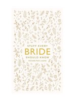 Stuff Every Bride Should Know Book