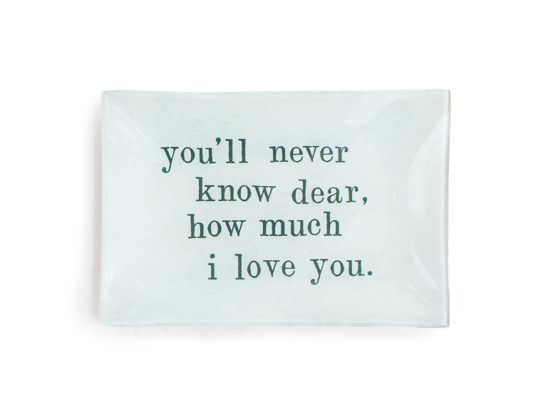 You'll Never Know Decorative Plate