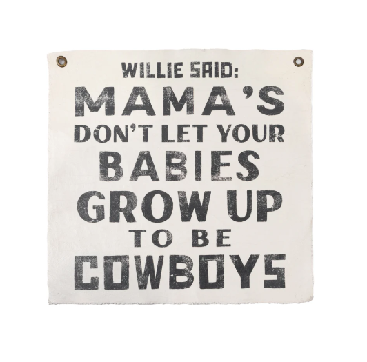 Willie Said Canvas Wall Hanging