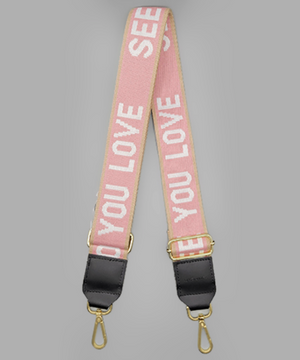 See You Love Adjustable Strap