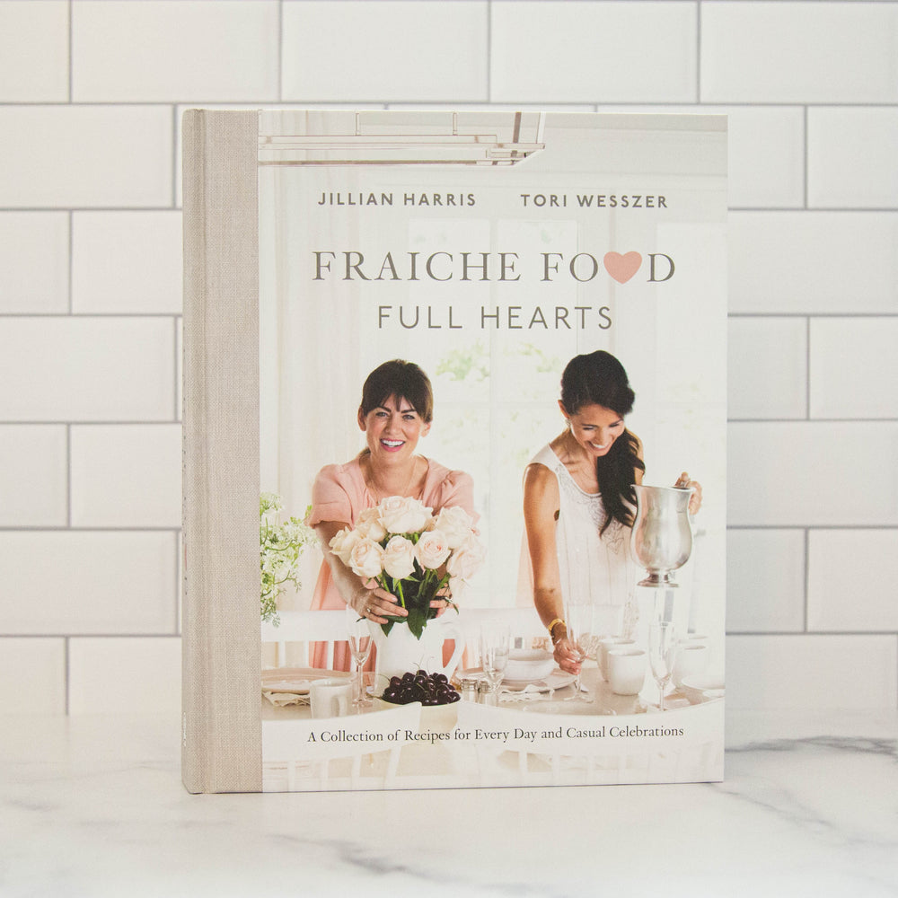 Fraiche Food, Full Hearts Cookbook